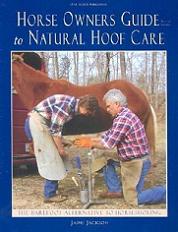 Horse Owners Guide to Natural Hoof Care